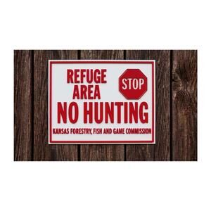 Kansas Refuge Area No Hunting Sign Forestry Fish Game Commission DNR Hunt